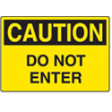 CAUTION Sign 10" x 7", Self-Adhesive Vinyl, DO NOT ENTER