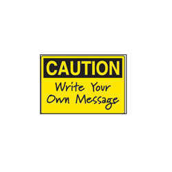 CAUTION Sign 10